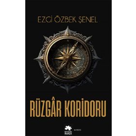 Rüzgar Koridoru Ezgi Özbek Şenel