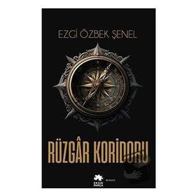 Rüzgar Koridoru Ezgi Özbek Şenel