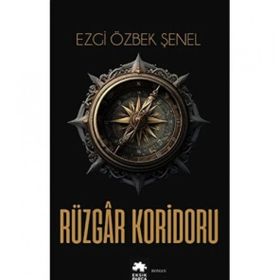 Rüzgar Koridoru Ezgi Özbek Şenel