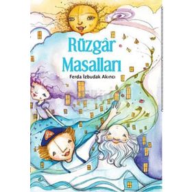 RÜZGAR MASALLARI - FERDA İZBUDAK AKINCI