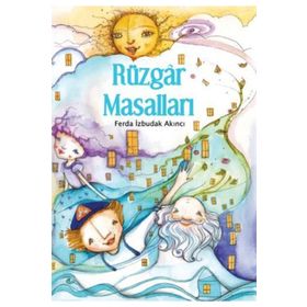 RÜZGAR MASALLARI - FERDA İZBUDAK AKINCI