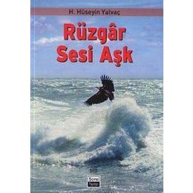 RÜZGAR SESI AŞK - HASAN HÜSEYİN YALVAÇ