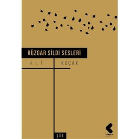 Rüzgar Sildi Sesleri - Ali Koçak