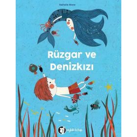 Rüzgar ve Denizkızı - Nathalie Minne
