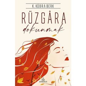 Rüzgara Dokunmak - Kübra Berk