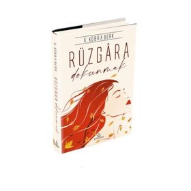 Rüzgara Dokunmak - Kübra Berk