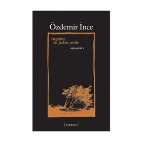 Rüzgara En Yakın Yerde / Özdemir İnce