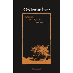 Rüzgara En Yakın Yerde / Özdemir İnce