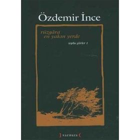 Rüzgara En Yakın Yerde / Özdemir İnce