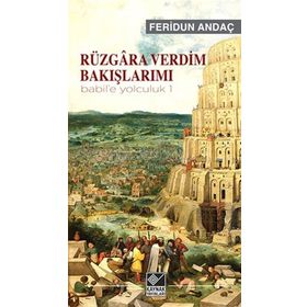 Rüzgara Verdim Bakışlarımı - Feridun Andaç
