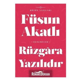 Rüzgara Yazılıdır - Füsun Akatlı