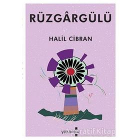 Rüzgargülü-Halil Cibran