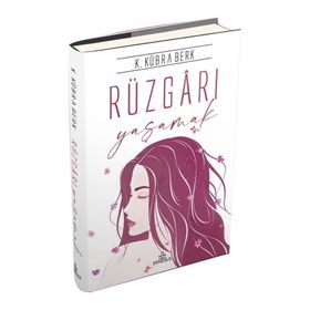 Rüzgarı Yaşamak - Kübra Berk