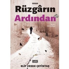 Rüzgarın Ardından - Ayine-i Zülcenaheyn - Elif Veske Çetintaş