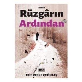 Rüzgarın Ardından - Ayine-i Zülcenaheyn - Elif Veske Çetintaş