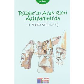 Rüzgar'ın Ayak İzleri Adıyaman'da - H. Zehra Serra Baş