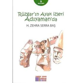 Rüzgar'ın Ayak İzleri Adıyaman'da - H. Zehra Serra Baş