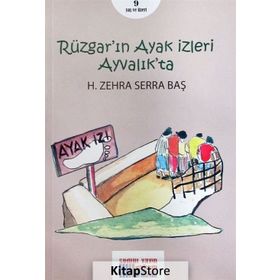 Rüzgar'ın Ayak İzleri Ayvalık'ta - H. Zehra Serra Baş