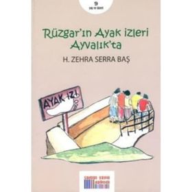 Rüzgar'ın Ayak İzleri Ayvalık'ta - H. Zehra Serra Baş