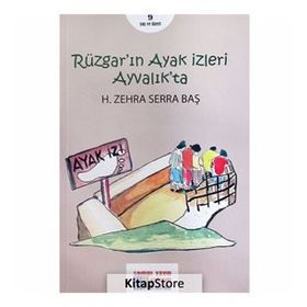 Rüzgar'ın Ayak İzleri Ayvalık'ta - H. Zehra Serra Baş