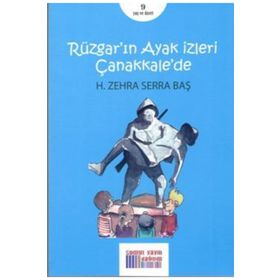 Rüzgar'ın Ayak İzleri Çanakkale'de - H. Zehra Serra Baş