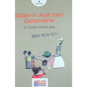Rüzgar'ın Ayak İzleri Gaziantep'te - H. Zehra Serra Baş