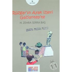 Rüzgar'ın Ayak İzleri Gaziantep'te - H. Zehra Serra Baş