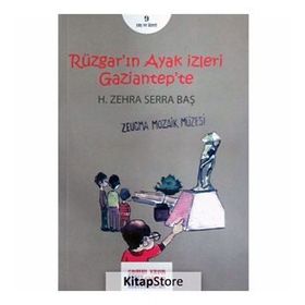 Rüzgar'ın Ayak İzleri Gaziantep'te - H. Zehra Serra Baş