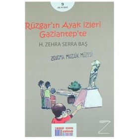 Rüzgar'ın Ayak İzleri Gaziantep'te - H. Zehra Serra Baş
