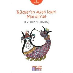 Rüzgarın Ayak İzleri Mardinde - H.Zehra Serra Baş