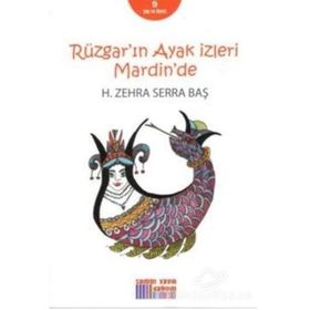 Rüzgarın Ayak İzleri Mardinde - H.Zehra Serra Baş