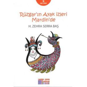 Rüzgarın Ayak İzleri Mardinde - H.Zehra Serra Baş