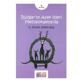 Rüzgarın Ayak İzleri Mezopotamyada - H. Zehra Serra Baş