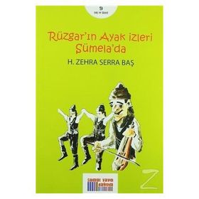 Rüzgar'ın Ayak İzleri Sümela'da - H. Zehra Serra Baş
