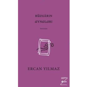 Rüzgarın Aynaları - Ercan Yılmaz