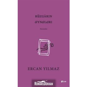 Rüzgarın Aynaları - Ercan Yılmaz