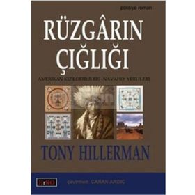 RÜZGARIN ÇIĞLIĞI - TONY HILLERMAN