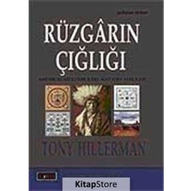 RÜZGARIN ÇIĞLIĞI - TONY HILLERMAN