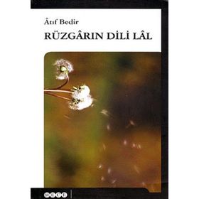 Rüzgarın Dili Lal - Atıf Bedir