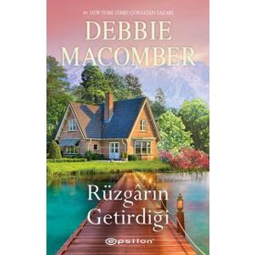 Rüzgarın Getirdiği Debbie Macomber Epsilon Yayınevi