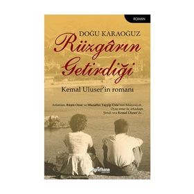 Rüzgarın Getirdiği - Doğu Karaoğuz