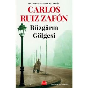 Rüzgarın Gölgesi-Unutulmuş Kitaplar Mezarlığı 1 / Carlos Ruiz Zafon