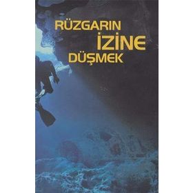 RÜZGARIN İZİNE DÜŞMEK - GLEB GOLUBEV