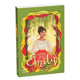 Rüzgarın Kızı Emily 3 - Lucy Maud Montgomery - Ren