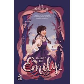 Rüzgarın Kızı Emily - Özel Kitap Ayracı İle Ciltli - Ren