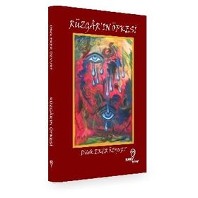 Rüzgar'ın Öfkesi - Dilek Eker Özyurt