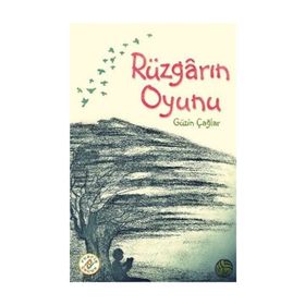 Rüzgarın Oyunu - Güzin Çağlar