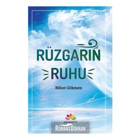 Rüzgarın Ruhu - Nihat Gökmen