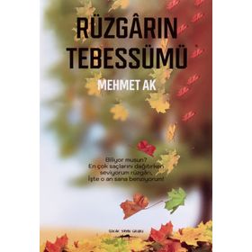 Rüzgarın Tebessümü - Mehmet Ak