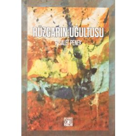 Rüzgarın Uğultusu - Risalet Penek